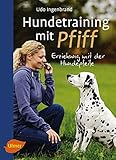 Udo IngenbrandHundetraining mit Pfiff: Erziehung mit der Hundepfeife