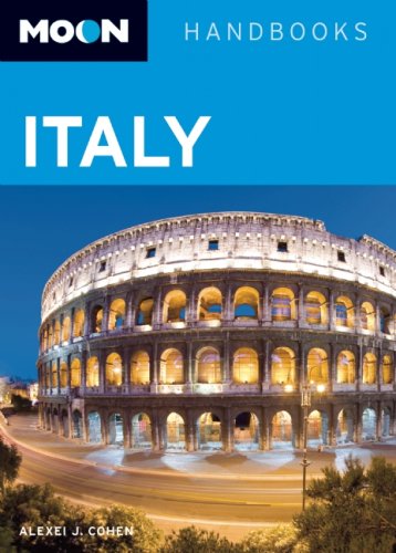 Download Moon Italy (Moon Handbooks) Download Moon Italy (Moon Handbooks)