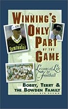 Winning's Only Part of the Game: Lessons of Life and Football