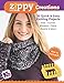 ZIPPY Loom Creations: 20 Quick & Easy Knitting Projects by KB Looms, Isela Phelps