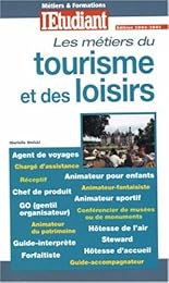 Les  métiers du tourisme et des loisirs