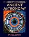 The History and Practice of Ancient Astronomy by James Evans