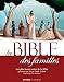 La Bible des familles : Les plus beaux textes de la Bible by 
