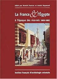 La  France et l'Égypte à l'époque des vice-rois