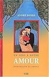 Un sens à notre amour (French Edition) by
