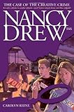 The Case of the Creative Crime (Nancy Drew Digest, Book 166)
