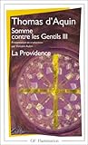 Somme contre les Gentils III: La Providence (Philosophie (3)) (French Edition) by 