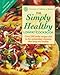 The Simply Healthy Lowfat Cookbook by 