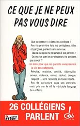 Ce que je ne peux pas vous dire