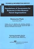 Foundations of Governance for Museums in Non-Museum Parent Organizations, , 0931201802