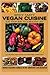 Spicy Tasty Vegan Cuisine: Eat Your Way To A Healthy Life (Black & White) (Volume 1) by Mama Naasira Ageela, Dr Gregory Joe Bledsoe