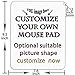 Personalized Mouse Pad - Add Pictures, Text, Logo or Art Design and Make Your own Customized Mousepad - Gaming, Office, Mousepad.