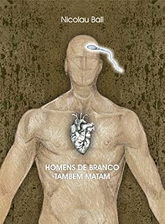 Livro Homens de branco também matam