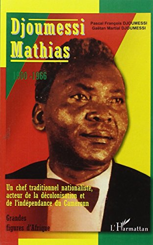 Djoumessi Mathias, 1900-1966