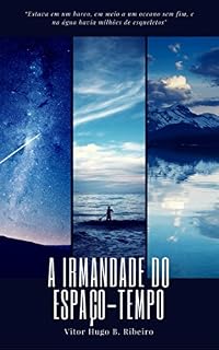 Livro A Irmandade do Espaço-Tempo
