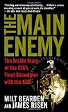 The Main Enemy: The Inside Story of the CIA's Final Showdown with the KGB cover