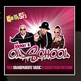 Kickin' It Old School