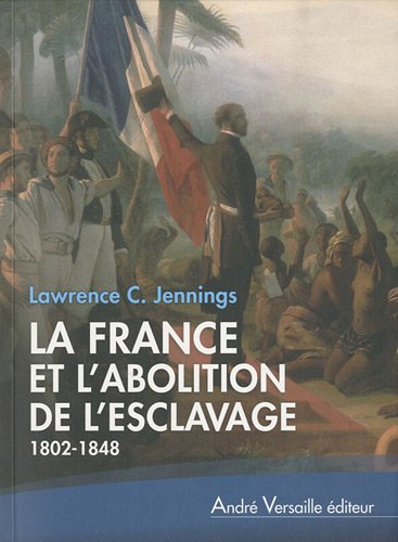 La  France et l'abolition de l'esclavage