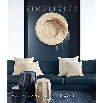Nancy Braithwaite: Simplicity Nancy Braithwaite: Simplicity
