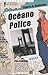 Océano Police by 