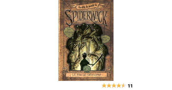 Au Dela Du Monde De Spiderwick Tome 3 Le Roi De Dragons 03 French Edition Diterlizzi Tony Black Holly Dieuaide Sophie 9782266162920 Amazon Com Books