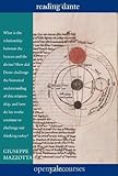 Reading Dante (The Open Yale Courses Series) by Giuseppe Mazzotta