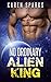 Romance: No Ordinary Alien King