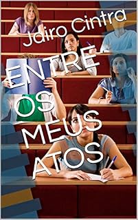 Livro ENTRE OS MEUS ATOS