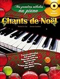 Mes premieres melodies au piano chants de Noël by 