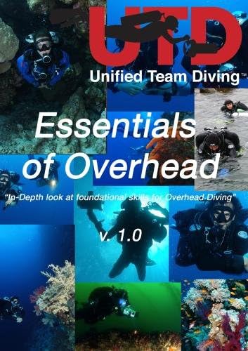 Unified Team Diving Essentials of Overhead Diving
