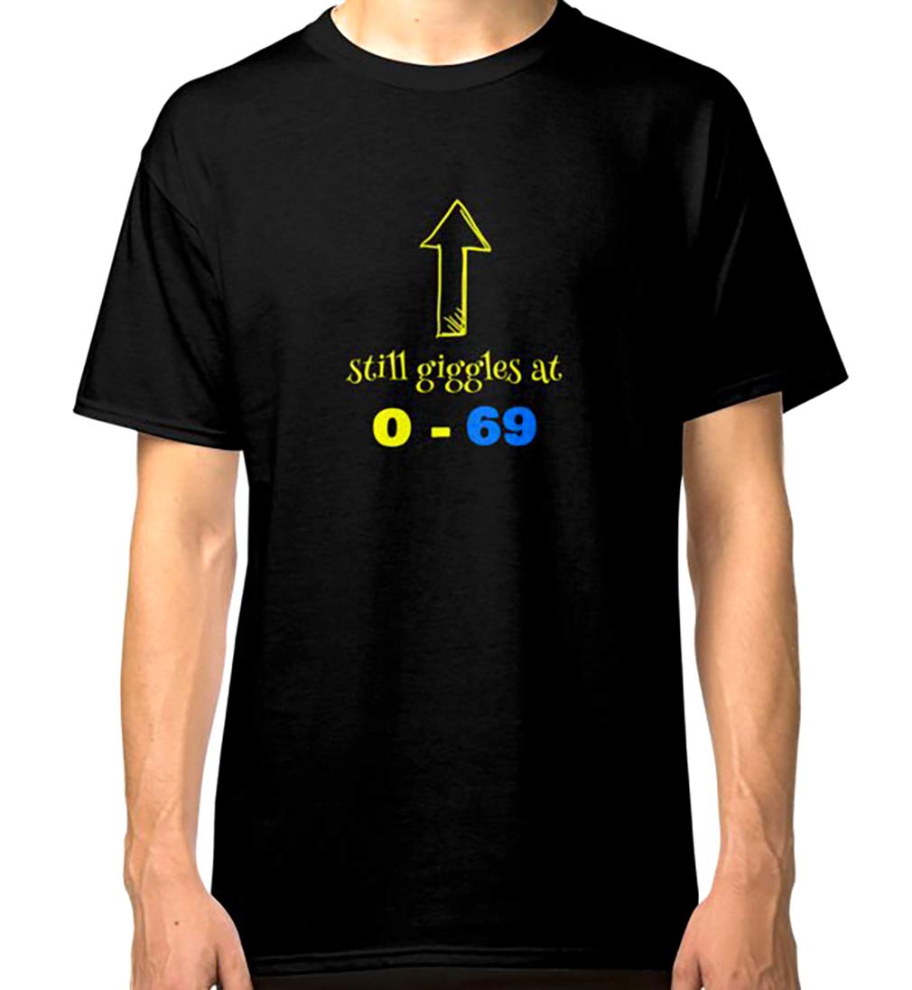 Still Giggles at O69 for Bingo players Classic Shirt, Hoodie