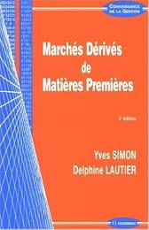 Marchés dérivés de matières premières