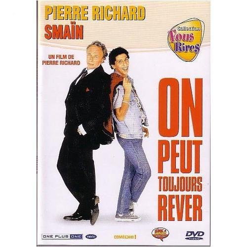 On Peut Toujours Rêver