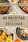 Livro 60 Receitas Deliciosas e Saudáveis da Dieta Dash