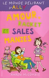 Amour, racket et sales manies