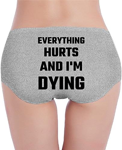 Msyspsc Everything Hurts And Im Dying Sexy Women's Panties Small Ash