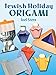 Jewish Holiday Origami (Dover Origami Papercraft) by 