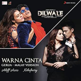 Amazon Com Warna Cinta Gerua Malay Version From Dilwale Pritam Aliff Aziz Kilafairy Mp3 Downloads