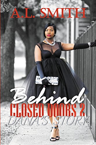 Behind Closed Doors 2: Dana