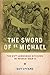 The Sword of St. Michael: The 82nd Airborne Division in World War II