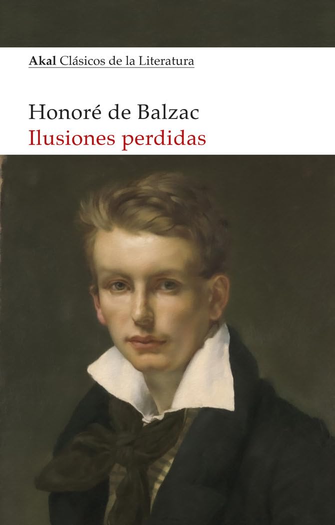 Portada de Ilusiones perdidas: 31 (Akal Clásicos de la Literatura)