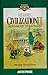 Sid Meier's Civilization II Advanced Strategies (Secrets of the Games Series) by