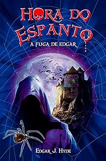 Livro Hora do espanto - A fuga de Edgar