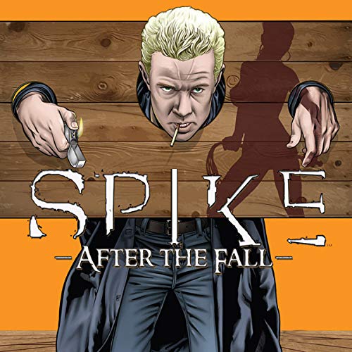 Spike: After the Fall