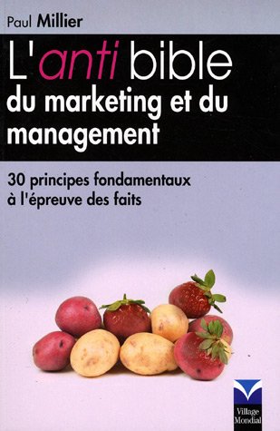 L'anti bible du marketing et du management (French Edition) by (Paperback)