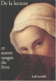 De la lecture et autres usages du livre