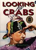 Front cover for the book Looking for Crabs by Bruce Whatley