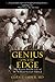 Genius on the Edge: The Bizarre Double Life of Dr. William Stewart Halsted