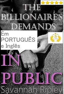 Livro ROMANCE: NO PÚBLICO: O milionário exige o livro 1