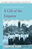 A GIFT of the EMPEROR